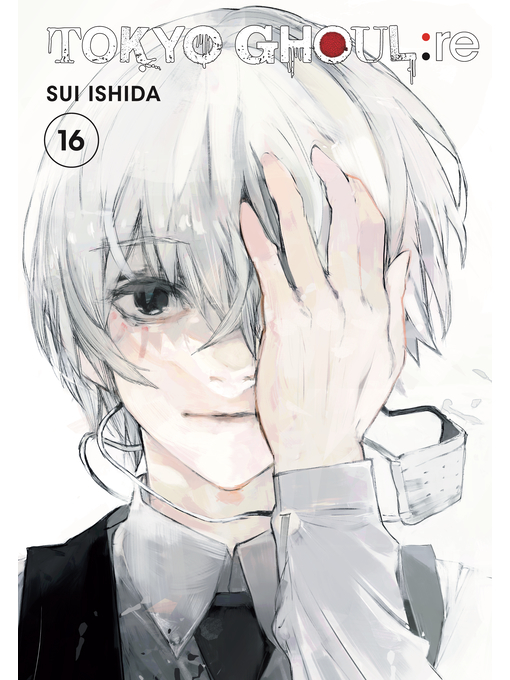 Title details for Tokyo Ghoul: re, Volume 16 by Sui Ishida - Wait list
